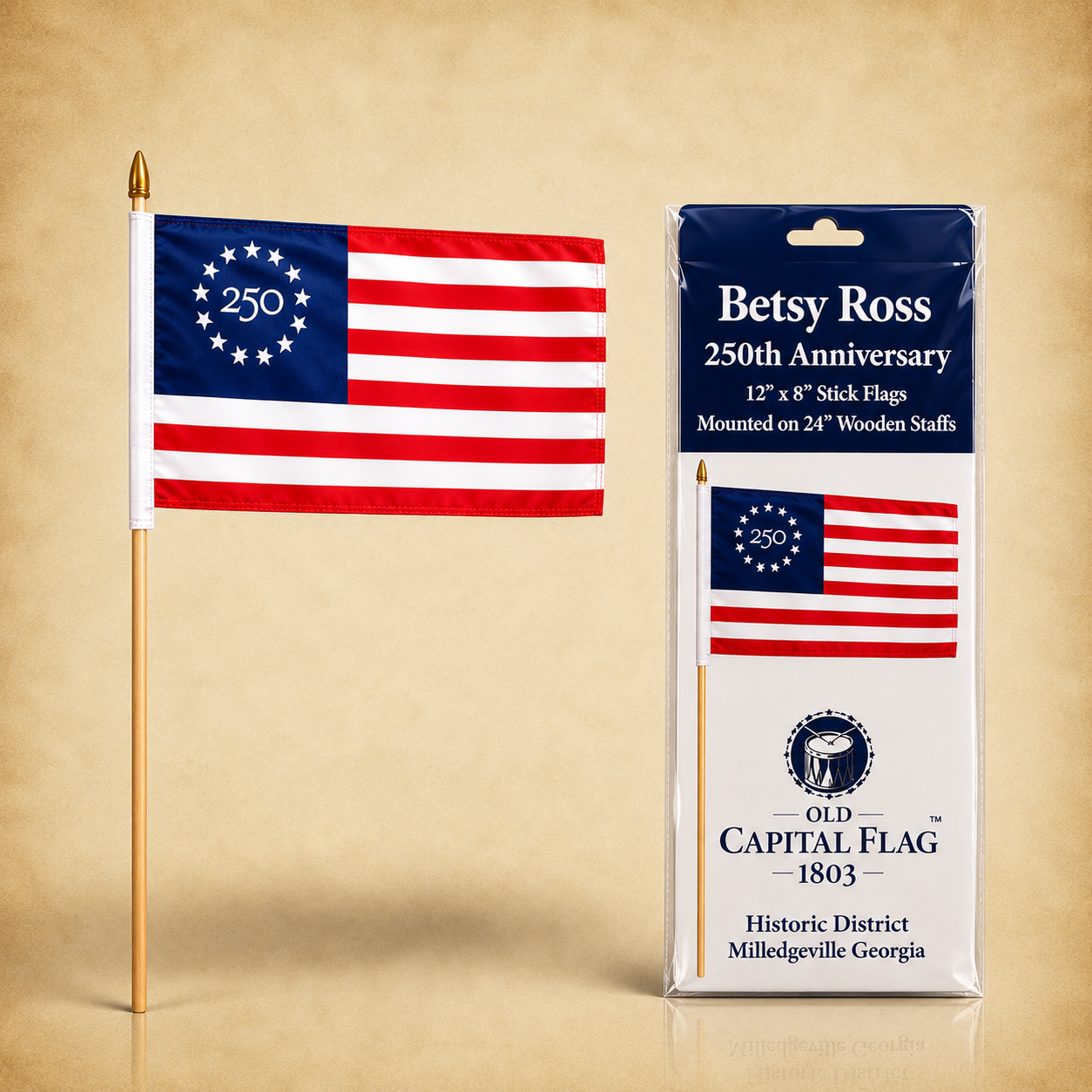 Betsy Ross 250th Anniversary Stick Flags 12"×18" | 13-Star | Sewn Edge | Gold Spear | America 250