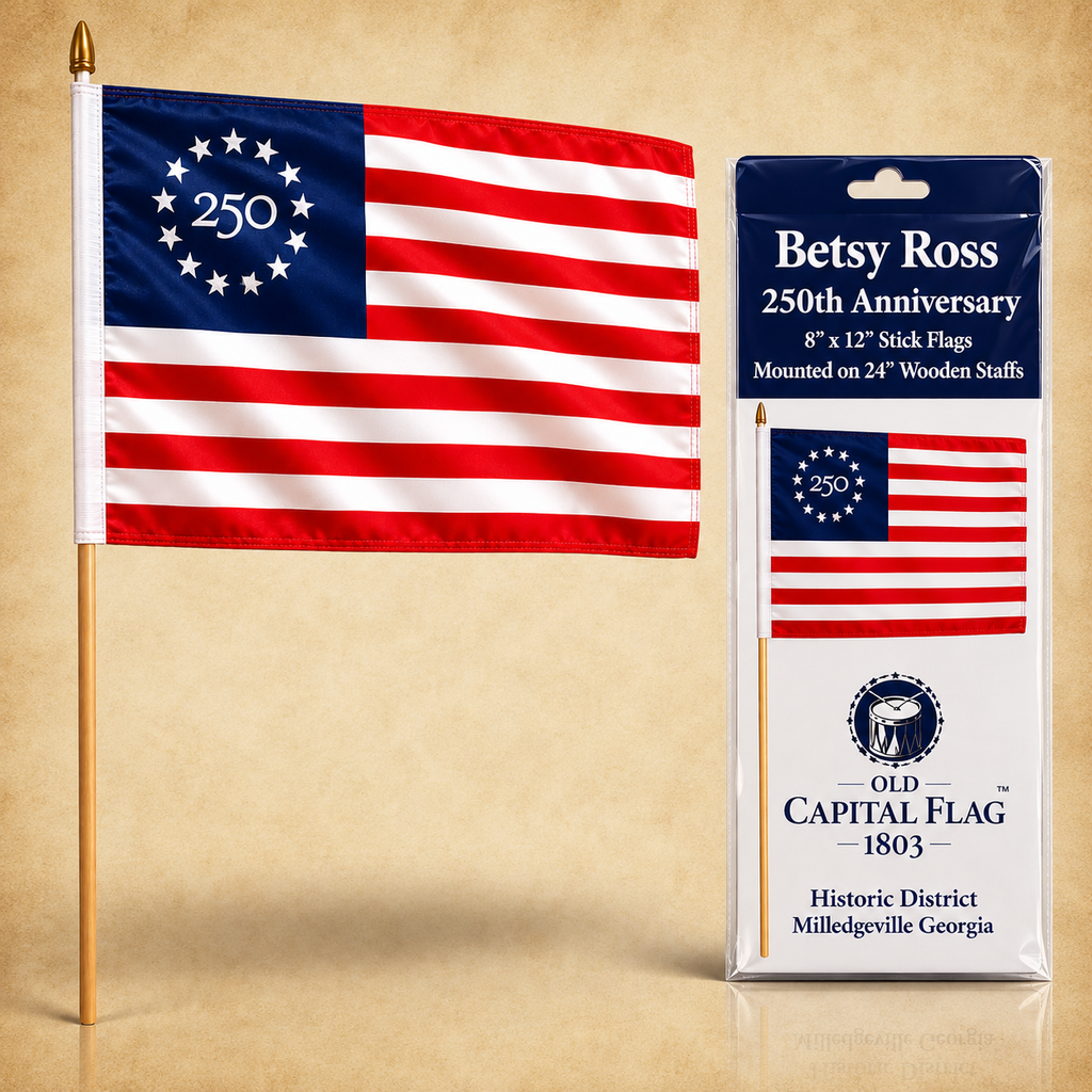 Betsy Ross 250th Anniversary Stick Flags 8"×12" | 13-Star | Sewn Edge | Gold Spear | America 250